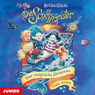 Die Schiffsgeister. Der magische Kompass (Band 3) als Hörbuch