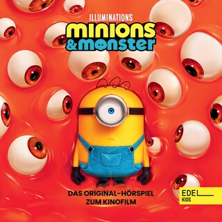 Minions & Monster (Das Original-Hörspiel zum Kinofilm) als Hörbuch