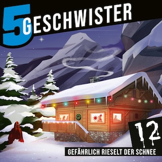 Adventskalender Tag 12 - Gefährlich rieselt der Schnee als Hörbuch