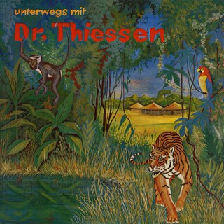 Unterwegs mit Dr. Thiessen als Hörbuch