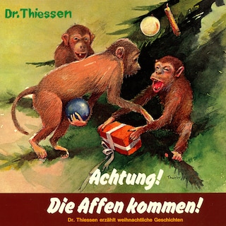 Achtung! Die Affen kommen als Hörbuch