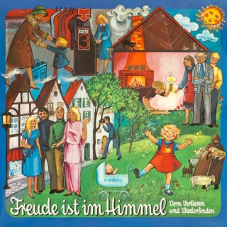 Freude ist im Himmel als Hörbuch