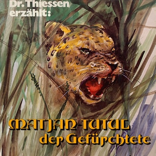 Matjan Tutul, der Gefürchtete als Hörbuch