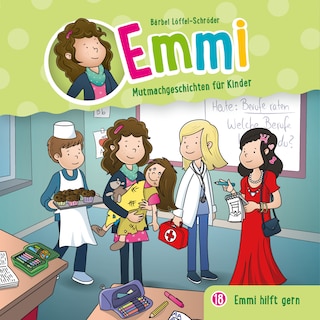 18: Emmi hilft gern als Hörbuch