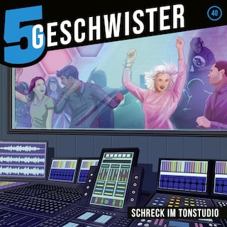 40: Schreck im Tonstudio als Hörbuch