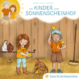 04: Schutz für die kleinen Küken als Hörbuch