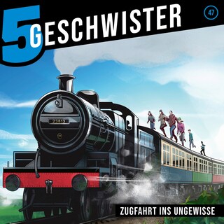 47: Zugfahrt ins Ungewisse als Hörbuch