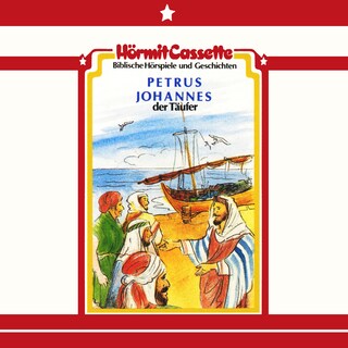 Petrus • Johannes der Täufer als Hörbuch