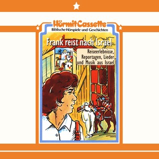 Frank reist nach Israel als Hörbuch
