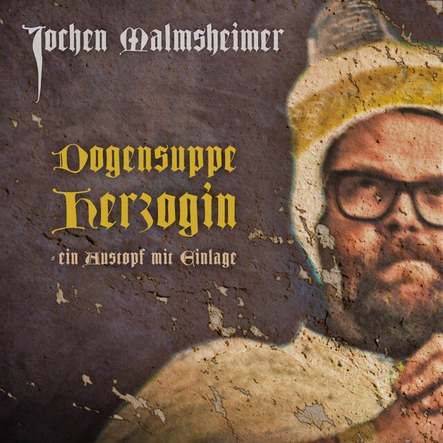 Book cover for Dogensuppe Herzogin - ein Austopf mit Einlage