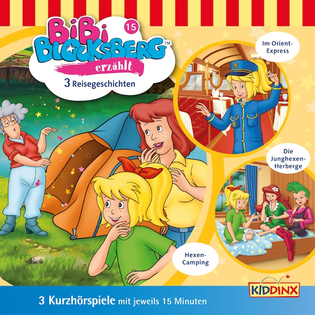 Bibi Blocksberg, Bibi erzählt, Folge 15: Reisegeschichten Book cover for Bibi Blocksberg, Bibi erzählt, Folge 15: Reisegeschichten