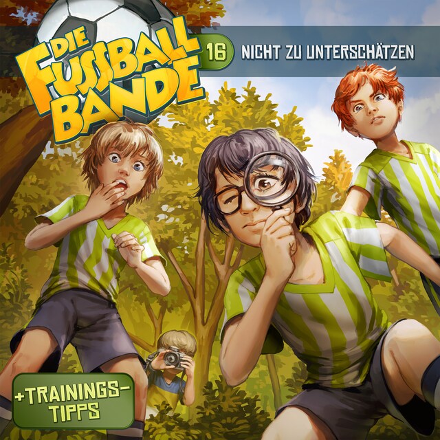 Book cover for Die Fussballbande, Folge 16: Nicht zu unterschätzen!