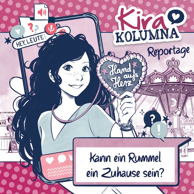 Book cover for Kira Kolumna, Kira Kolumna Reportage, Kann ein Rummel ein Zuhause sein?