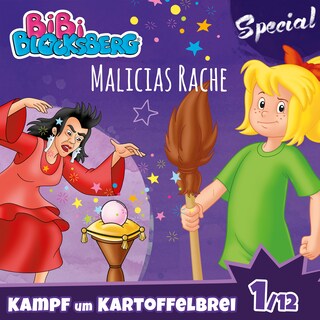 Bibi Blocksberg, Kampf um Kartoffelbrei (Special), Teil 1: Malicias Rache als Hörbuch