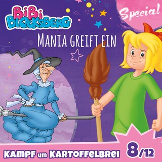 Bibi Blocksberg, Kampf um Kartoffelbrei (Special) - Teil 8: Mania greift ein als Hörbuch