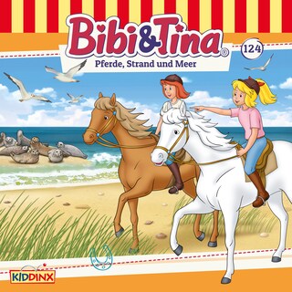 Bibi & Tina, Folge 124: Pferde, Strand und Meer als Hörbuch