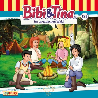 Bibi & Tina, Folge 125: Im ungarischen Wald als Hörbuch