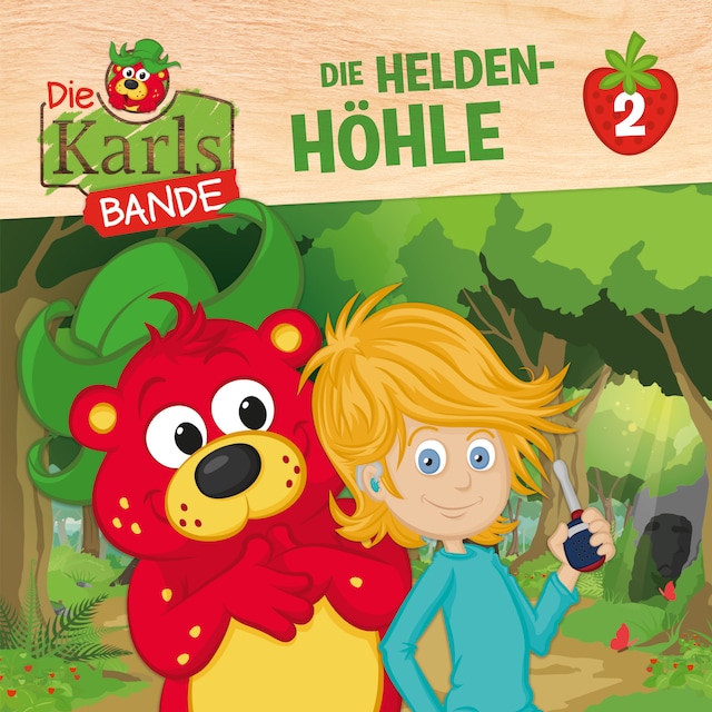 Book cover for Die Karls-Bande, Folge 2: Die Helden-Höhle