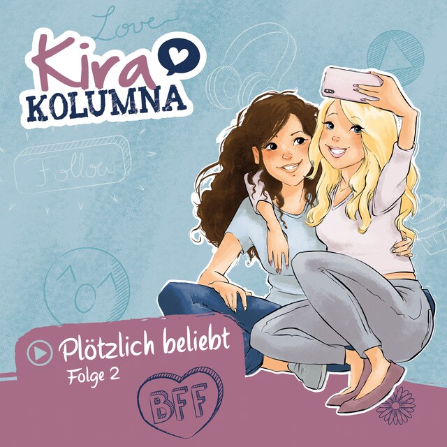 Buchcover für Kira Kolumna, Folge 2: Plötzlich beliebt