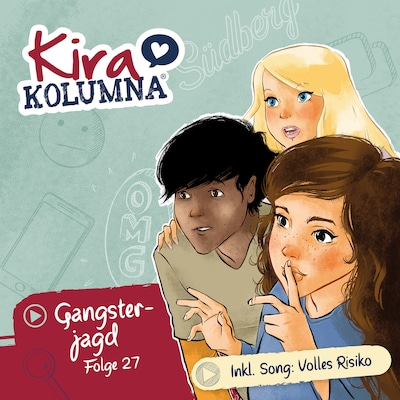 Cover von Kira Kolumna, Folge 27: Gangsterjagd
