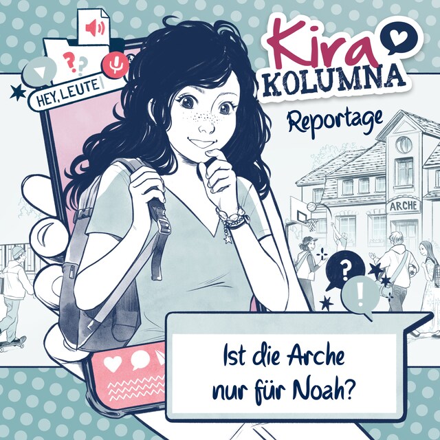 Book cover for Kira Kolumna, Kira Kolumna Reportage, Ist die Arche nur für Noah?