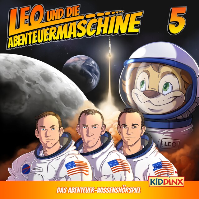 Portada de libro para Leo und die Abenteuermaschine, Folge 5: Leo und die Mondlandung