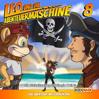 Leo und die Abenteuermaschine, Folge 8: Eine Schnitzeljagd durch Raum und Zeit, Teil 2 als Hörbuch