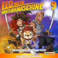Leo und die Abenteuermaschine, Folge 9: Eine Schnitzeljagd durch Raum und Zeit, Teil 3