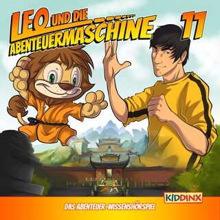 Leo und die Abenteuermaschine, Folge 11: Leo und die Kung Fu Mönche als Hörbuch