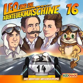 Leo und die Abenteuermaschine, Folge 16: Leo und das Automobil als Hörbuch