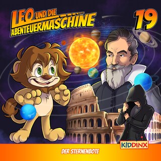 Leo und die Abenteuermaschine, Folge 19: Der Sternenbote als Hörbuch