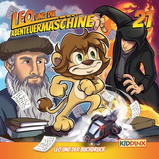 Leo und die Abenteuermaschine, Folge 21: Leo und der Buchdruck als Hörbuch
