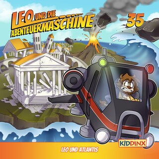 Leo und die Abenteuermaschine, Folge 35: Leo und Atlantis als Hörbuch