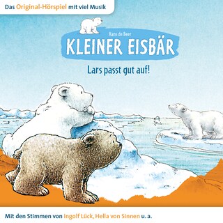 Der kleine Eisbär, Kleiner Eisbär Lars passt gut auf als Hörbuch