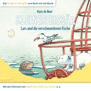 Der kleine Eisbär, Kleiner Eisbär Lars und die verschwundenen Fische als Hörbuch