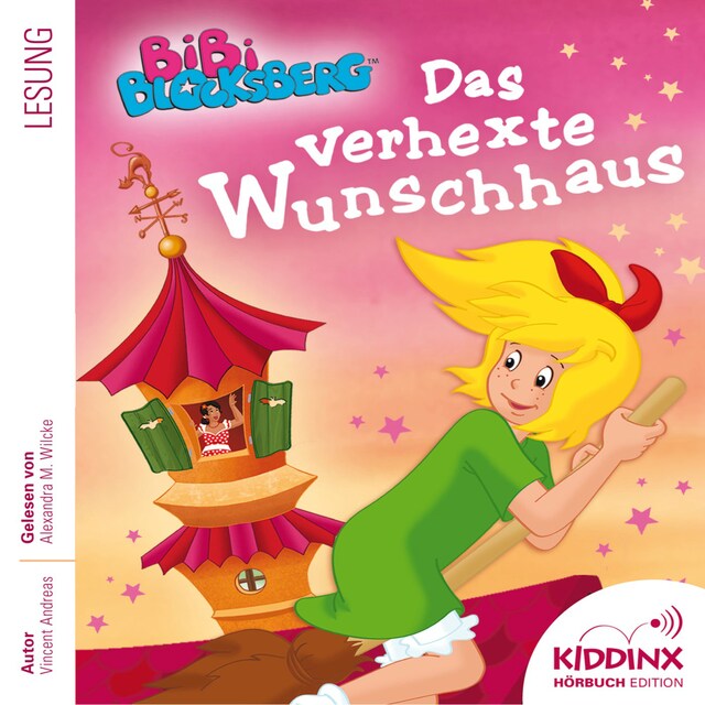 Buchcover für Das verhexte Wunschhaus - Bibi Blocksberg - Hörbuch (Ungekürzt)