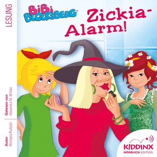Zickia-Alarm - Bibi Blocksberg - Hörbuch (Ungekürzt) als Hörbuch
