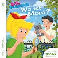 Wo ist Moni? - Bibi Blocksberg - Hörbuch (Ungekürzt)