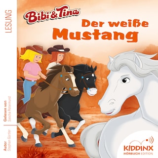 Der weiße Mustang - Bibi & Tina - Hörbuch, Folge 7 (Ungekürzt) als Hörbuch