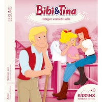 Holger verliebt sich - Bibi & Tina - Hörbuch, Folge 8 (Ungekürzt)