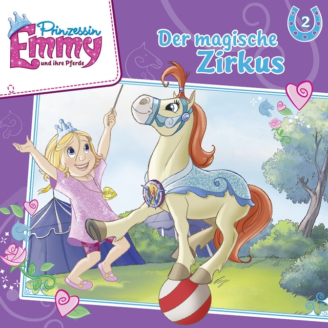 Book cover for Prinzessin Emmy und ihre Pferde, Folge 2: Der magische Zirkus