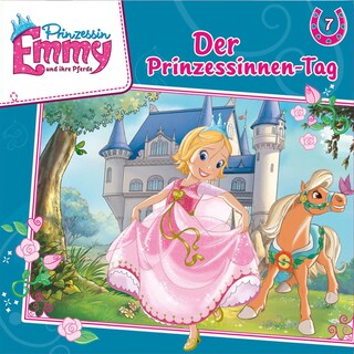 Prinzessin Emmy und ihre Pferde, Folge 7: Der Prinzessinnen-Tag als Hörbuch