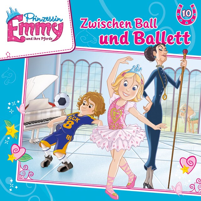 Book cover for Prinzessin Emmy und ihre Pferde, Folge 10: Zwischen Ball und Ballett