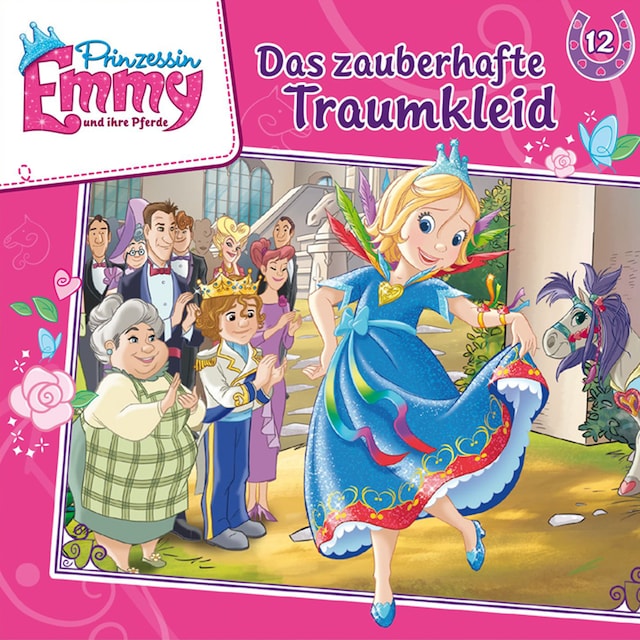 Book cover for Prinzessin Emmy und ihre Pferde, Folge 12: Das zauberhafte Traumkleid