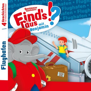 Benjamin Blümchen, Find's raus mit Benjamin, Folge 10: Flughafen als Hörbuch