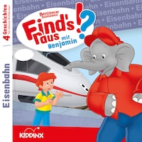 Benjamin Blümchen, Find's raus mit Benjamin, Folge 14: Eisenbahn