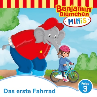 Benjamin Blümchen, Benjamin Minis, Folge 3: Das erste Fahrrad als Hörbuch