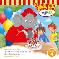 Benjamin Blümchen, Benjamin Minis, Folge 4: Geburstag im Zoo