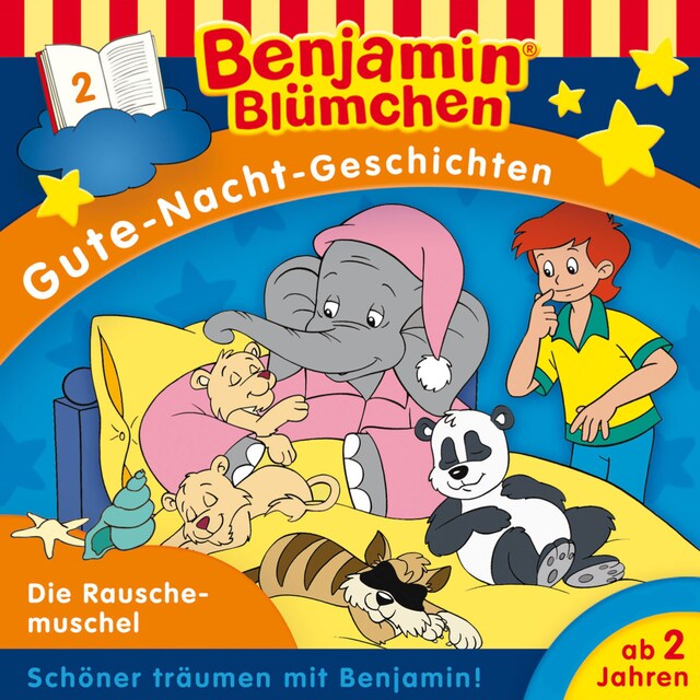 Copertina del libro per Benjamin Blümchen, Gute-Nacht-Geschichten, Folge 2: Die Rauschemuschel