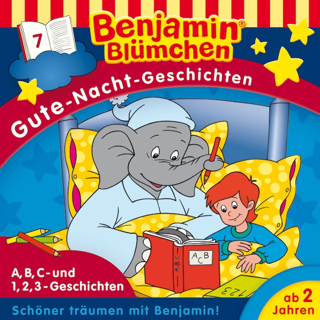 Couverture de livre pour Benjamin Blümchen, Gute-Nacht-Geschichten, Folge 7: A,B,C- und 1,2,3-Geschichten (Ungekürzt)